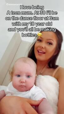 Teen mum brags why she had a kid so young