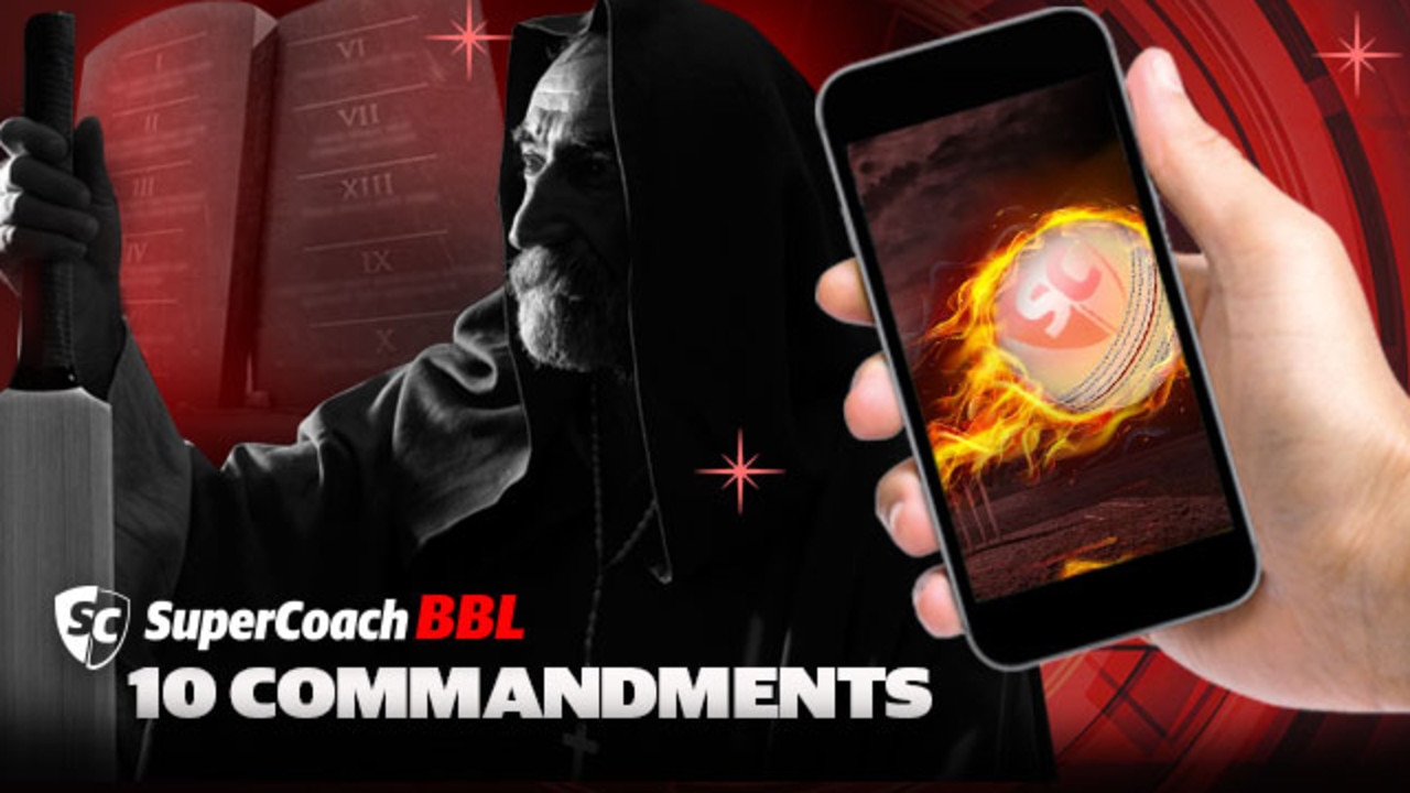 10 commandments of SuperCoach BBL.