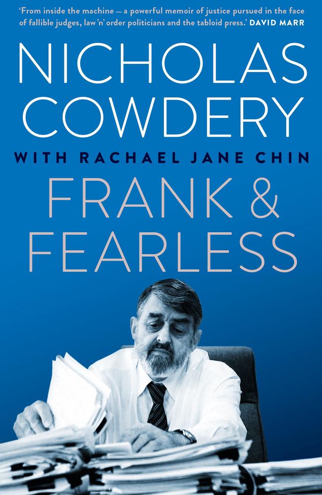 Retired DPP Nicholas Cowdery's new book, Frank & Fearless, covers some of the headline-grabbing cases he presided over.