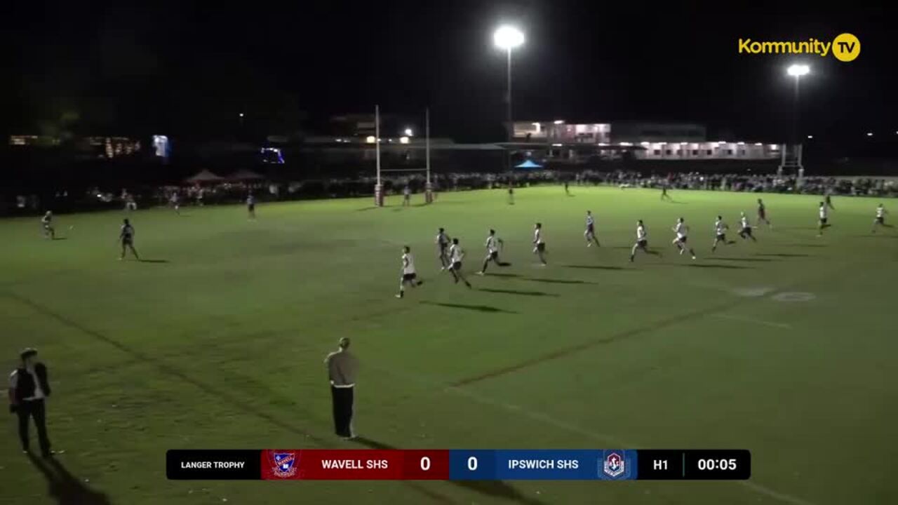 Replay: Wavell SHS v Ipswich SHS (Langer Trophy) 2025 Langer Trophy Round 1