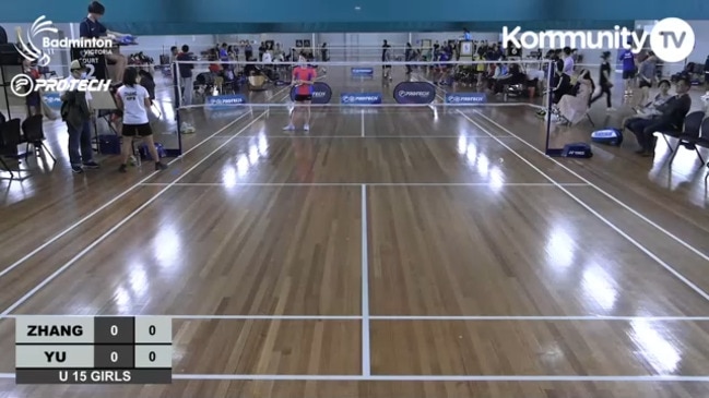 Replay: Victorian Open Badminton Championships Day 1 – (U15 Girls) Hanna Zhang [3] V Rosaland Yu