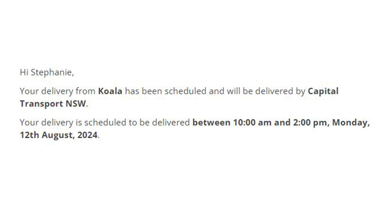 Incoming! My Koala is on its way.