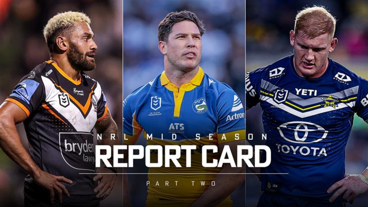 NRL mid-season report card part two