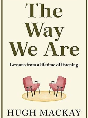 The Way We Are by Hugh Mackay.