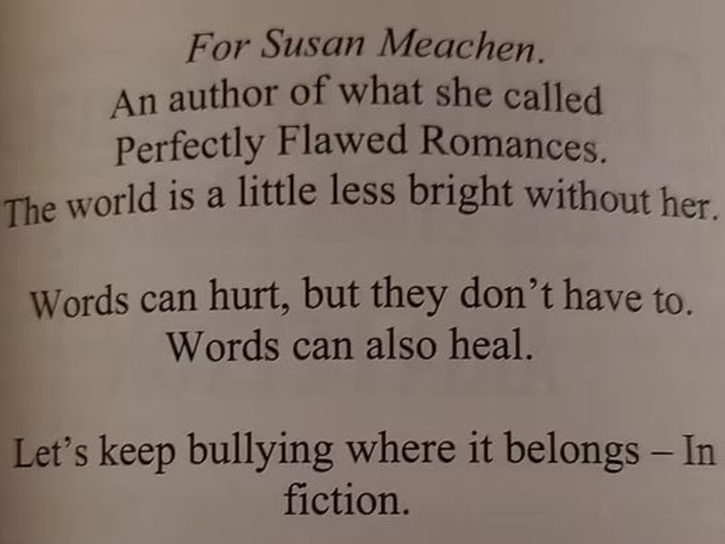 A fellow author dedicated one book to Meachen, presuming she was dead, writing 'the world is a little less bright without her'. Picture: Twitter/Draggerofliars