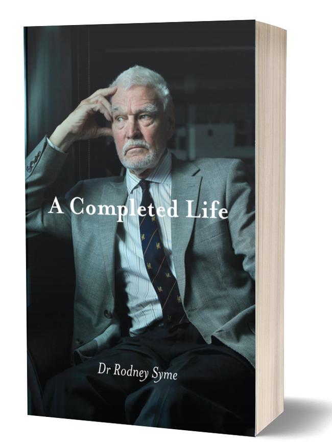 A Completed Life by Dr Rodney Syme