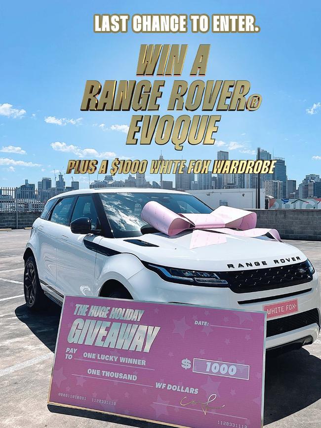 The White Fox Boutique competition promoted a $100,000 Range Rover Evoque and a $1,000 wardrobe.