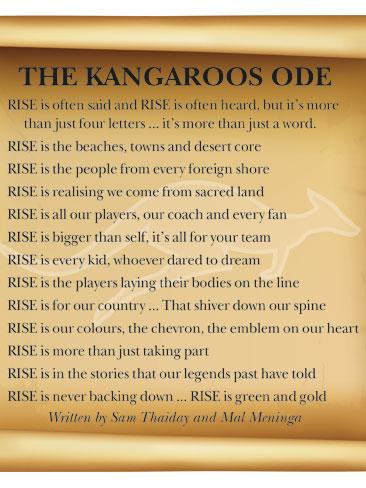 The Kangaroos' Ode, as written by Sam Thaiday and Mal Meninga.