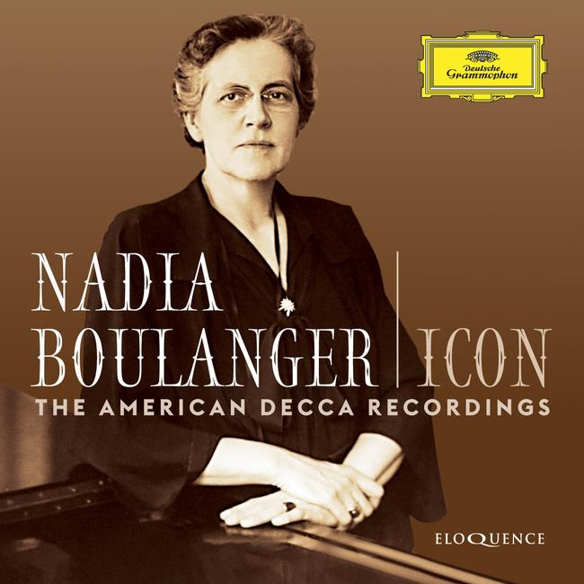 Album artwork for Decca Eloquence box set of recordings by Nadia Boulanger.