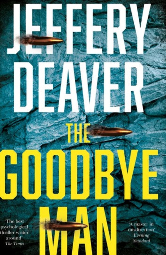 Jeffery Deaver’s book The Goodbye Man.