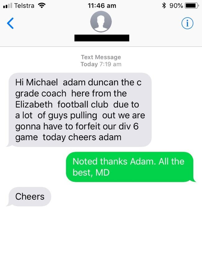 A hoax text message sent to Adelaide University FC president Michael Dadds from a person purporting to be Elizabeth D grade coach Adam Duncan. Supplied.