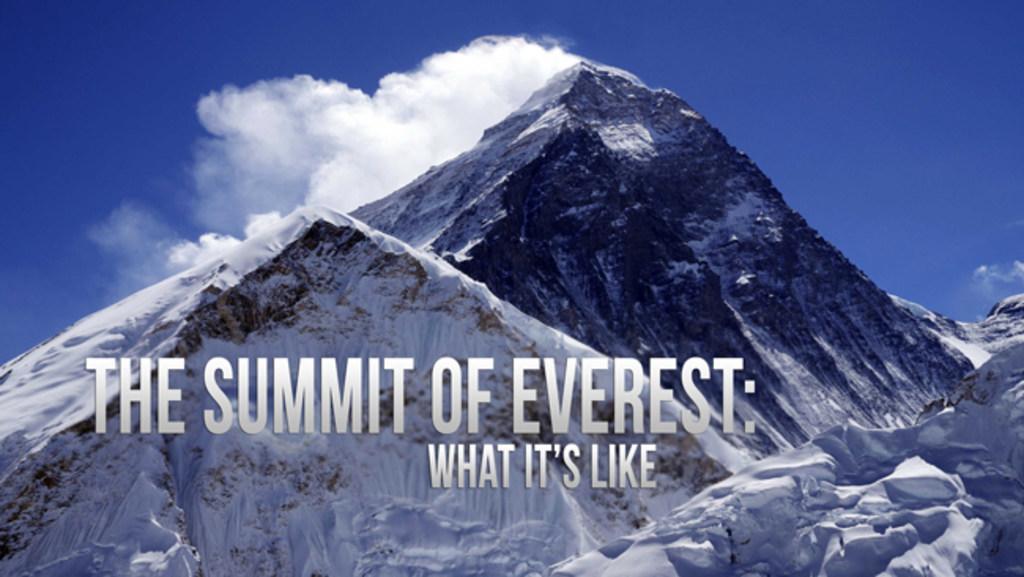 The Summit of Everest: What it's Like