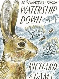 Watership Down, by Richard Adams.