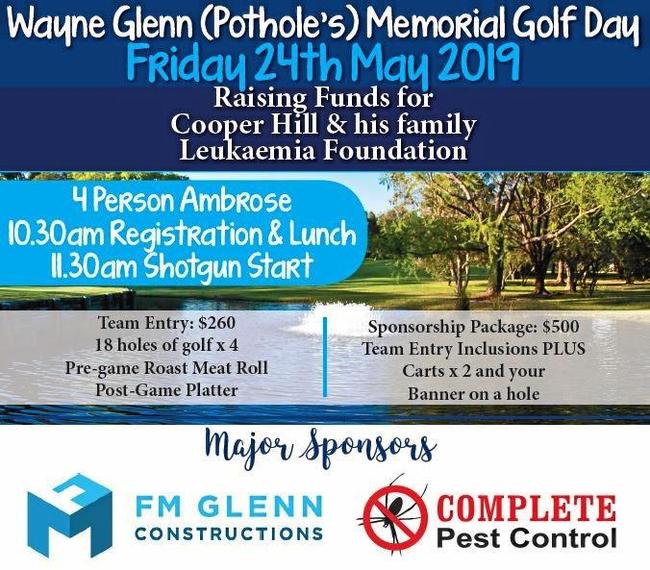 The 2019 Wayne Glenn 'Potholes' Memorial Golf Day on Friday is supporting five-year-old Cooper Hill  and his family. Picture: .