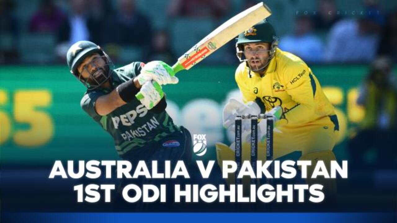 Australia v Pakistan: 1st ODI Highlights