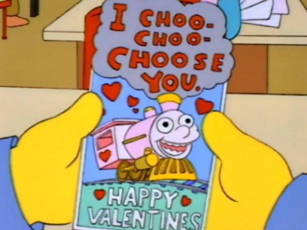 I choo-choo-choose you via Ralph Wiggum