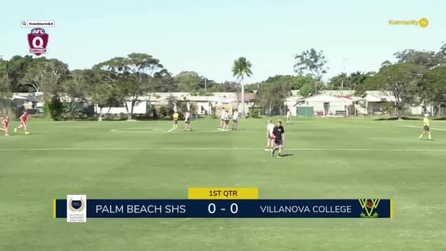 Replay: Palm Beach Currumbin SHS v Villanova College -  AFL Queensland Schools Cup SEQ semi-finals - Oval 2