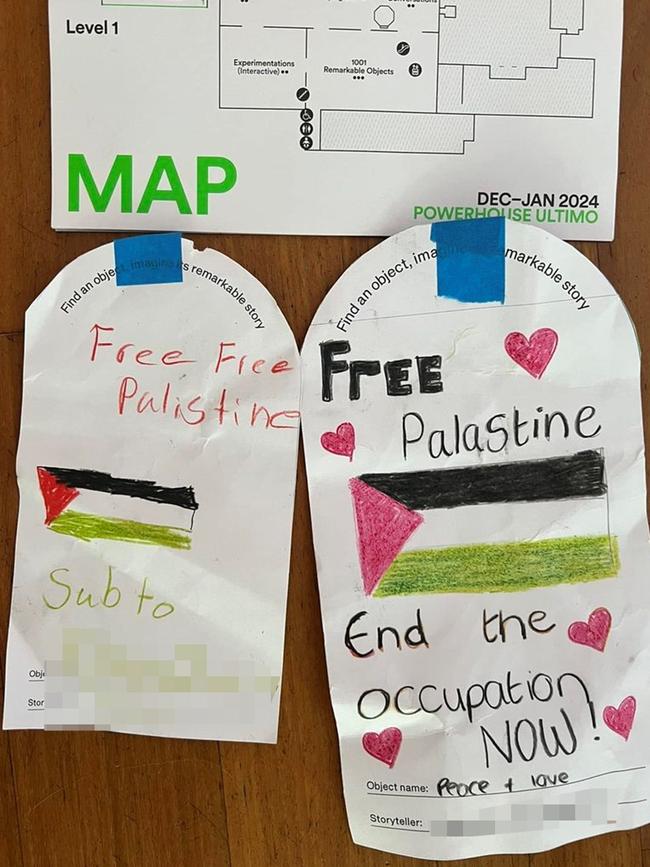 Images of a children's art display at the Powerhouse museum earlier this month. Some were clearly written by adults -- calls to wipe out Israel - "from the river to the sea", others call for an "end to occupation"., When a Jewish woman complained to the Powerhouse museum, they totally dismissed her complaint.