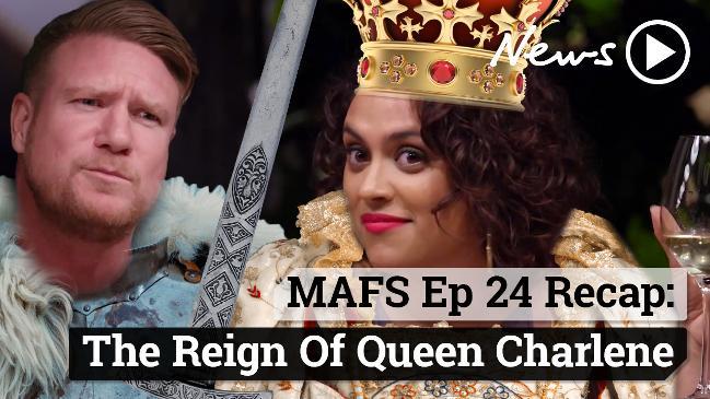 MAFS Ep 24 Recap: The Reign Of Queen Charlene