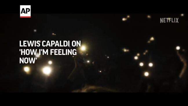 Lewis Capaldi on new doc 'How I'm Feeling Now