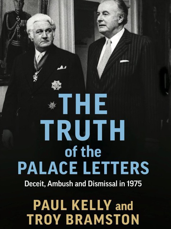 The Truth of the Palace Letters: Deceit, Ambush and Dismissal in 1975