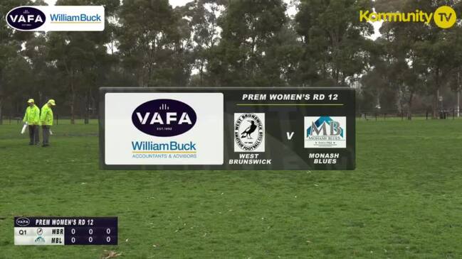 Replay: West Brunswick vs Monash Blues (Premier)—VAFA Round 12 (Women)