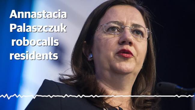 Annastacia Palaszczuk robocalls residents