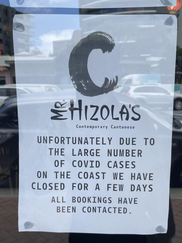 Mr Hizola’s in Burleigh Heads has been forced to close because of Covid staff shortages.