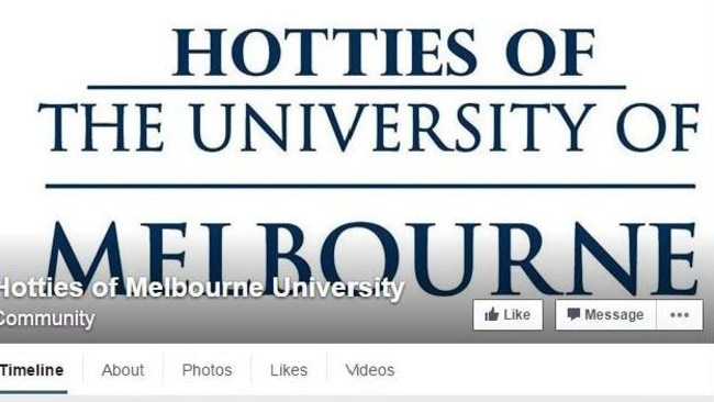 A Facebook account was set up by students at Melbourne University to rate the appearance of female students.