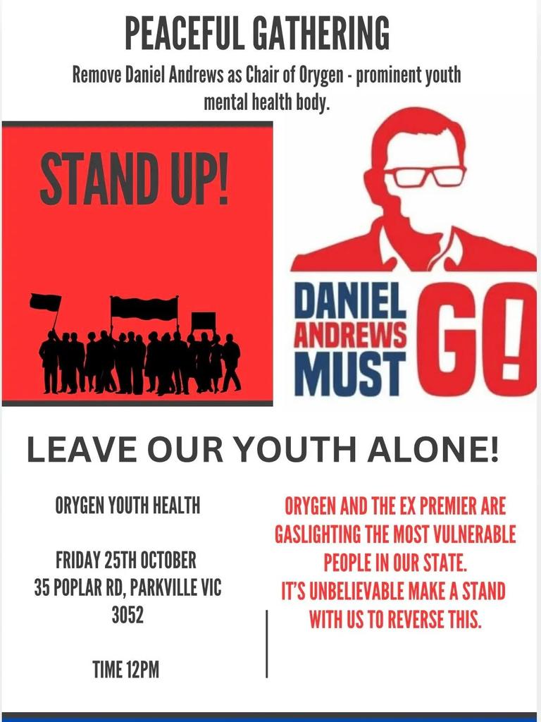 Protesters are calling for former Victorian premier Daniel Andrews to be sacked from his new gig at Orygen Youth Health as his hefty salary is revealed. Picture: Leaveourkidzalone