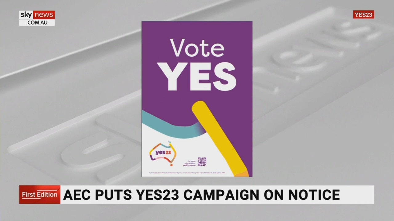 AEC issues warning to Yes23 campaign over potentially misleading signage