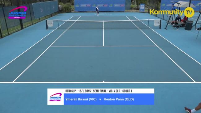 Replay: Ymerali Ibrami (VIC) v Heaton Pann (QLD) - Australian Junior Teams Championships U15