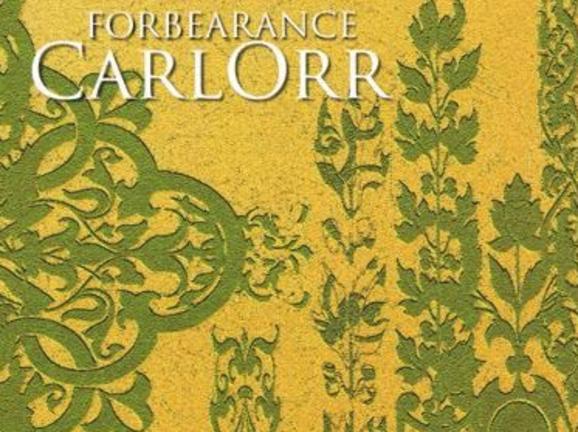 <i>Forbearance </i>by Carl Orr