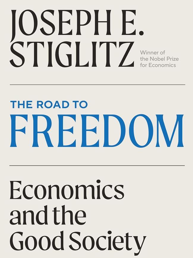 The Road to Freedom by Joseph E. Stiglitz