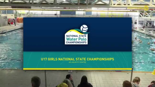 Replay: Water Polo National State Championships Day 3 - WA v NSW Blues (17&U Girls)