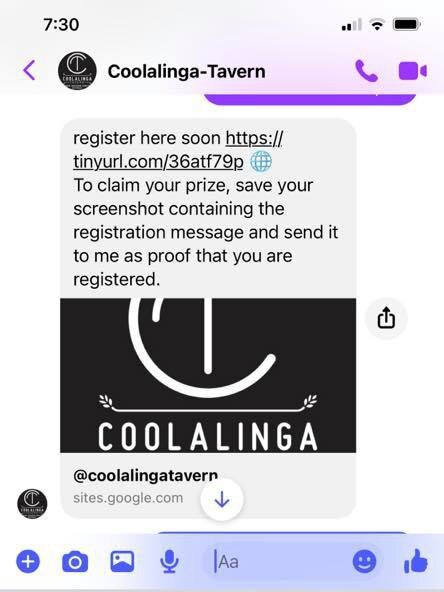 A fake profile posing as the Coolalinga Tavern has messaged users to follow a link to supposedly claim a prize. Picture: Supplied.