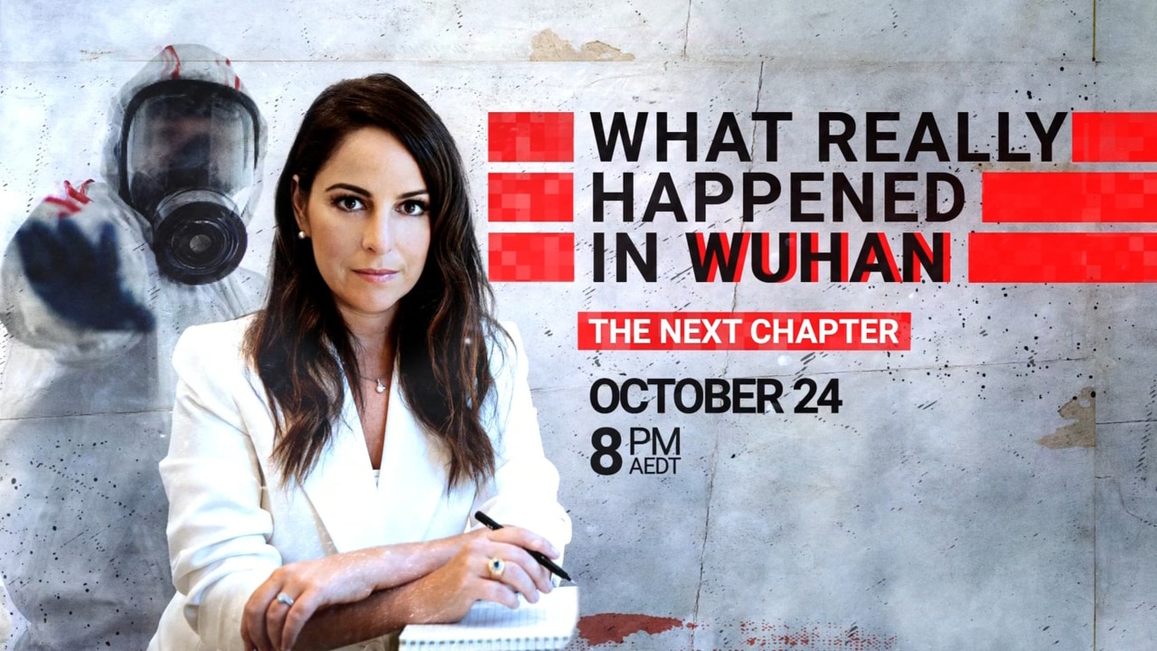 Sharri Markson’s ‘What Really Happened in Wuhan: The Next Chapter’ airs 8pm Tuesday