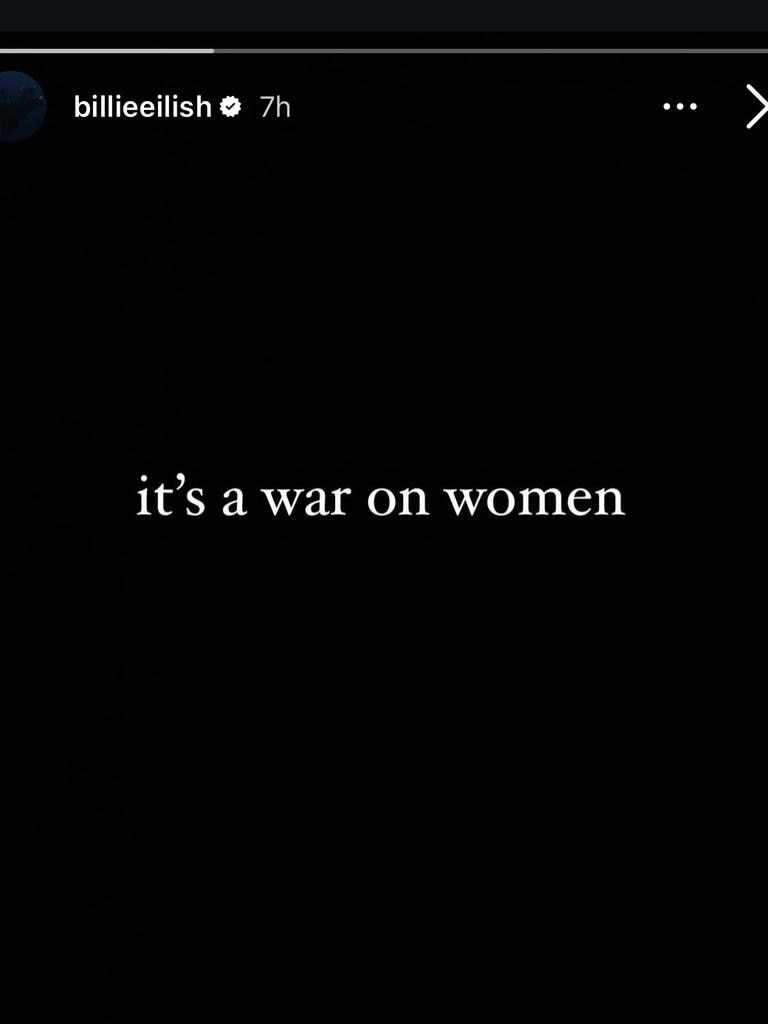 Billie Eilish declared Mr Trump's presidency a “war on women”.