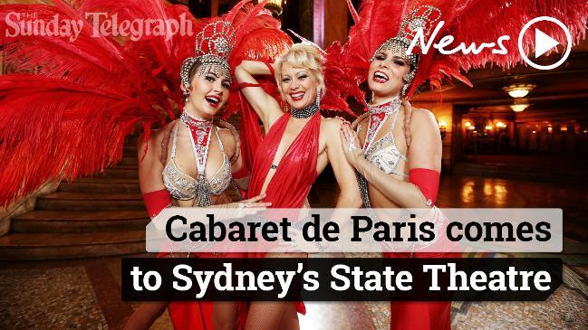 Cabaret De Paris comes to Sydney's State Theatre