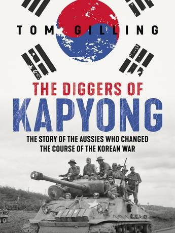 The Diggers of Kapyong by Tom Gilling.