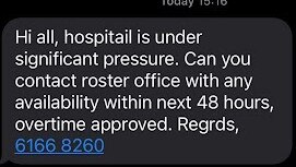 Text received by a hospital staff at the Royal Hobart Hospital. Picture: Supplied.