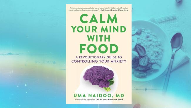 What we eat can have a profound effect on our anxiety levels, banish feelings of tension, and elevate our mood for good.