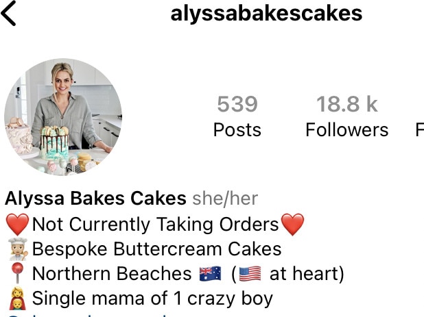 Alyssa runs a popular baking business on Sydney’s northern beaches. In her Instagram bio, she says she’s a single mother to a son.