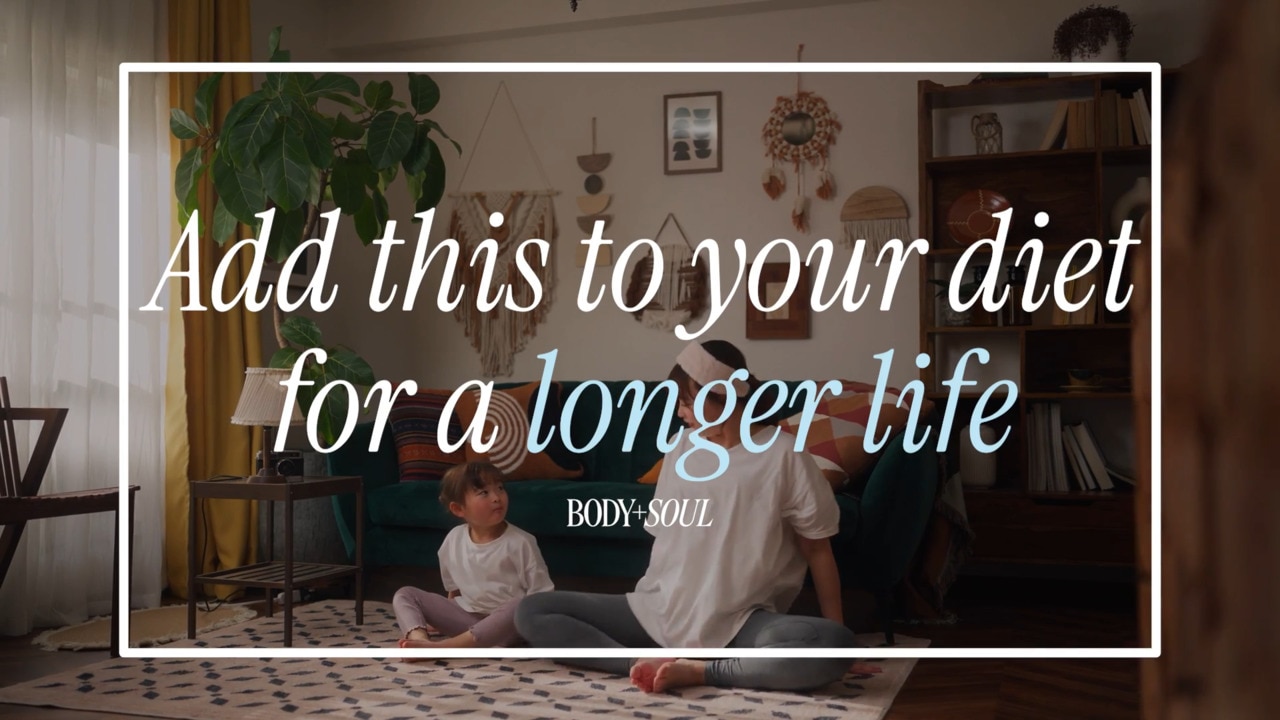 Add this to your diet for a longer life