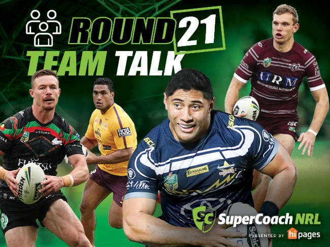 Team Talk: NRL Round 21.