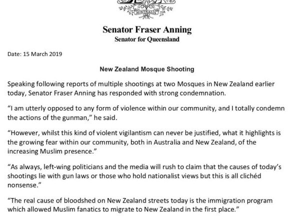 Part of Queensland Senator Fraser Anning's statement on Friday’s horrific events.