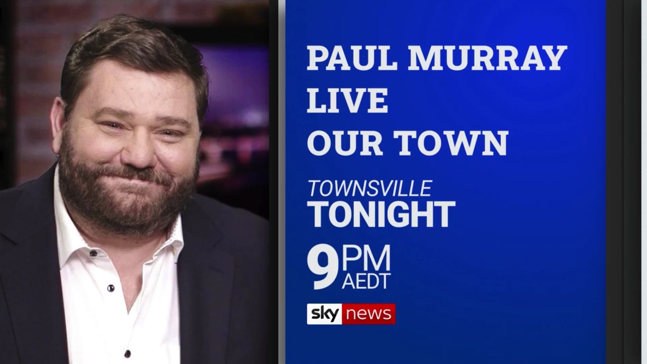 Paul Murray Live Our Town visits Townsville tonight 9pm | Sky News ...