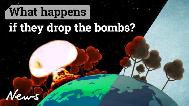 What happens if they drop the bombs?