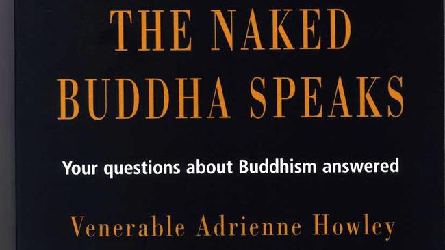 2002: Cover of 2002 book "The Naked Buddha Speaks" by Venerable Adrienne Howley. Religion / Buddhism