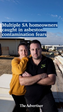 Multiple SA homeowners caught in asbestos contamination fears